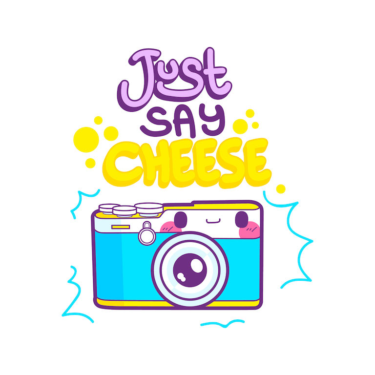 Kamera mit Spruch "Just say cheese"